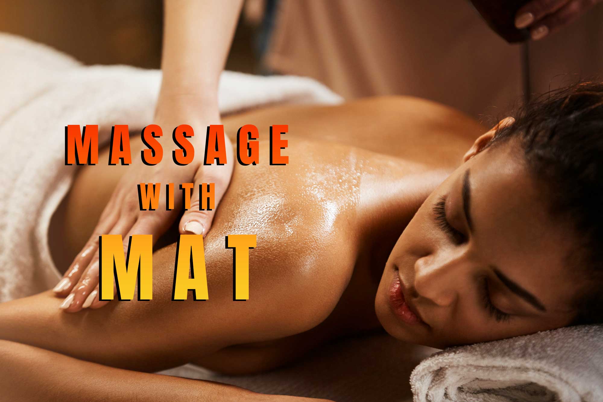 Massage With Mat